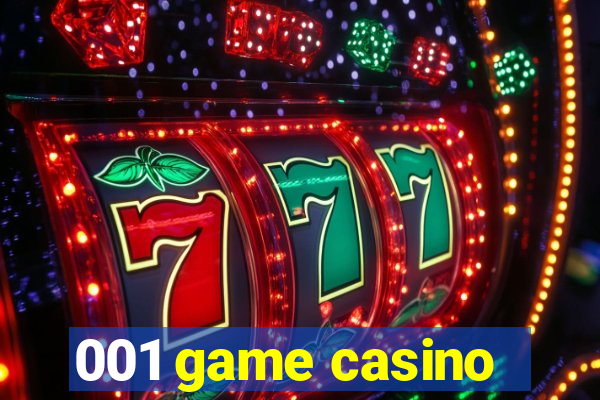 001 game casino